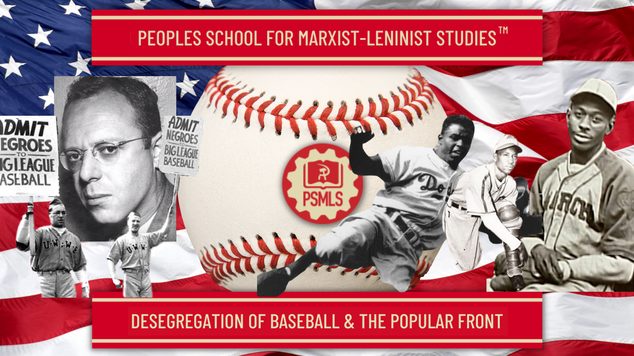 Desegregation of Baseball and the Popular Front – PSMLS Class